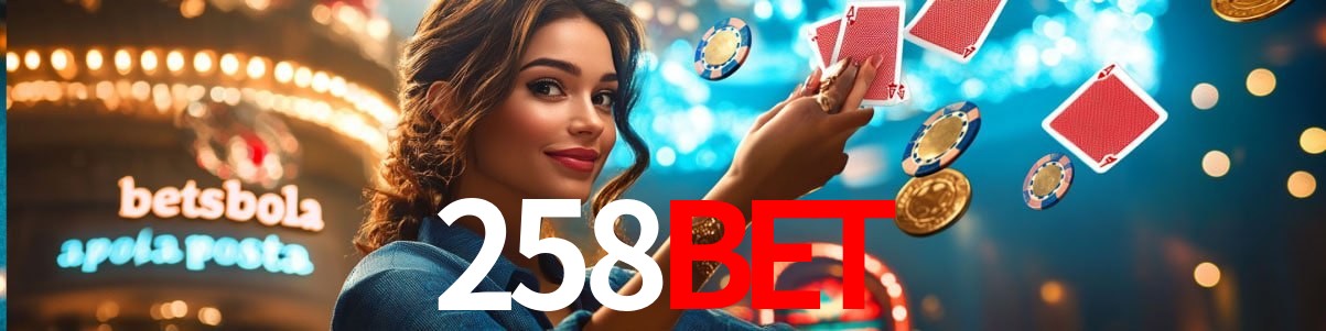 Experiência VIP 258bet